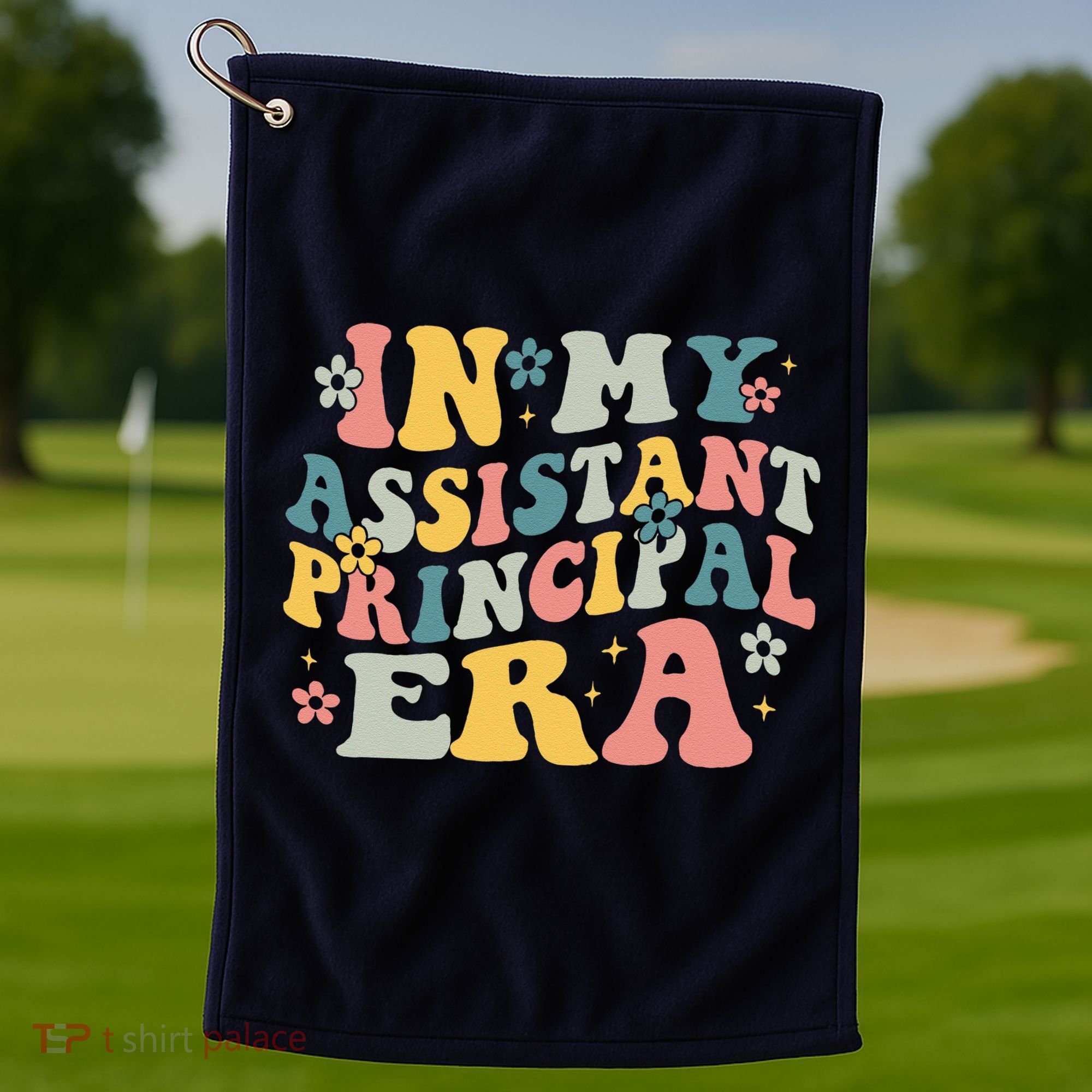 Groovy In My Assistant Principal Era Job Title School Worker Golf Towel