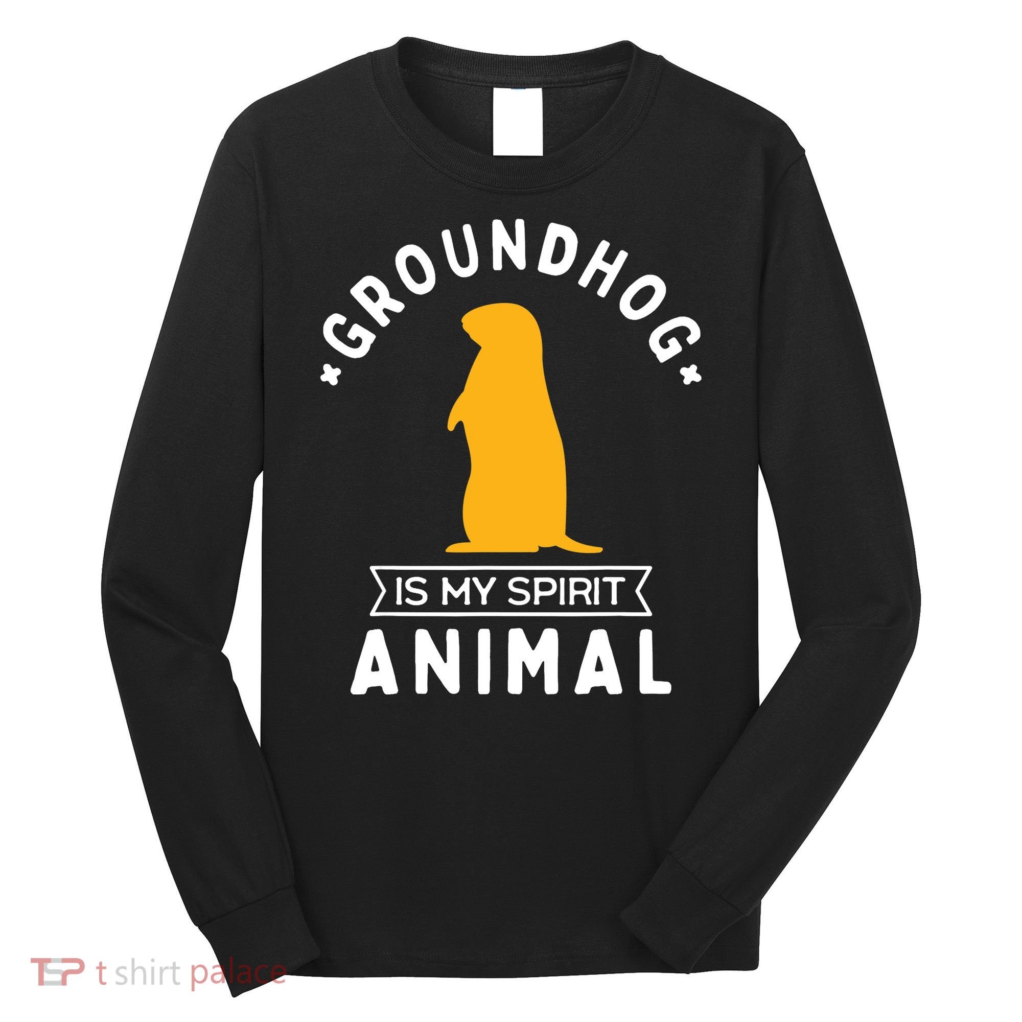 Groundhog Is My Spirit Animal Funny Woodchuck Long Sleeve Shirt