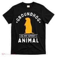 Groundhog Is My Spirit Animal Funny Woodchuck T-Shirt thumb 0