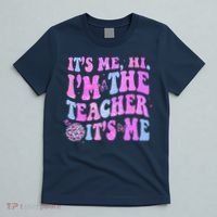 Groovy Its Me Hi Im The Teacher Its Me Teacher Life T-Shirt thumb 5