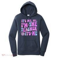Groovy Its Me Hi Im The Teacher Its Me Teacher Life Women's Hoodie thumb 0