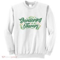 Gardening Is My Therapy Sweatshirt thumb 0