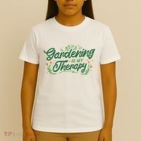 Gardening Is My Therapy T-Shirt thumb 4