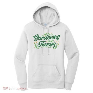 Gardening Is My Therapy Women's Hoodie