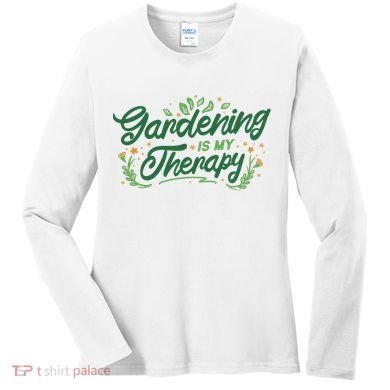 Gardening Is My Therapy Women's Long Sleeve Shirt