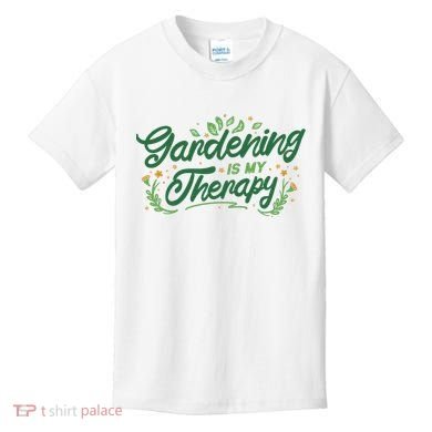 Gardening Is My Therapy Kids T-Shirt