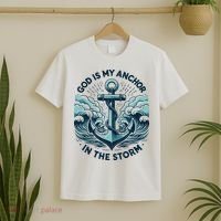 God Is My Anchor In The Storm Christian Jesus Christ Bible T-Shirt thumb 2