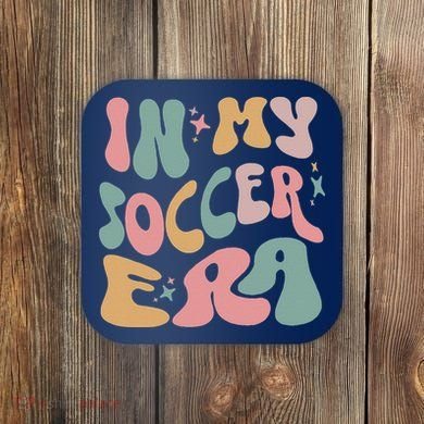 Groovy In My Soccer Era Cute Coaster