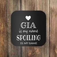 Gia Is My Name Funny Graphic Gifts For Gia Grandma Coaster thumb 0