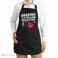 Grading Is My Villain Origin Funny Teacher Quote Apron thumb 2