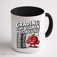 Grading Is My Villain Origin Funny Teacher Quote Coffee Mug thumb 1