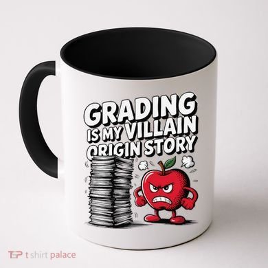 Grading Is My Villain Origin Funny Teacher Quote Coffee Mug