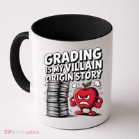 Grading Is My Villain Origin Funny Teacher Quote Coffee Mug thumb 0