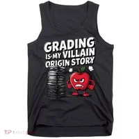 Grading Is My Villain Origin Funny Teacher Quote Tank Top thumb 0