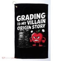 Grading Is My Villain Origin Funny Teacher Quote Golf Towel thumb 0