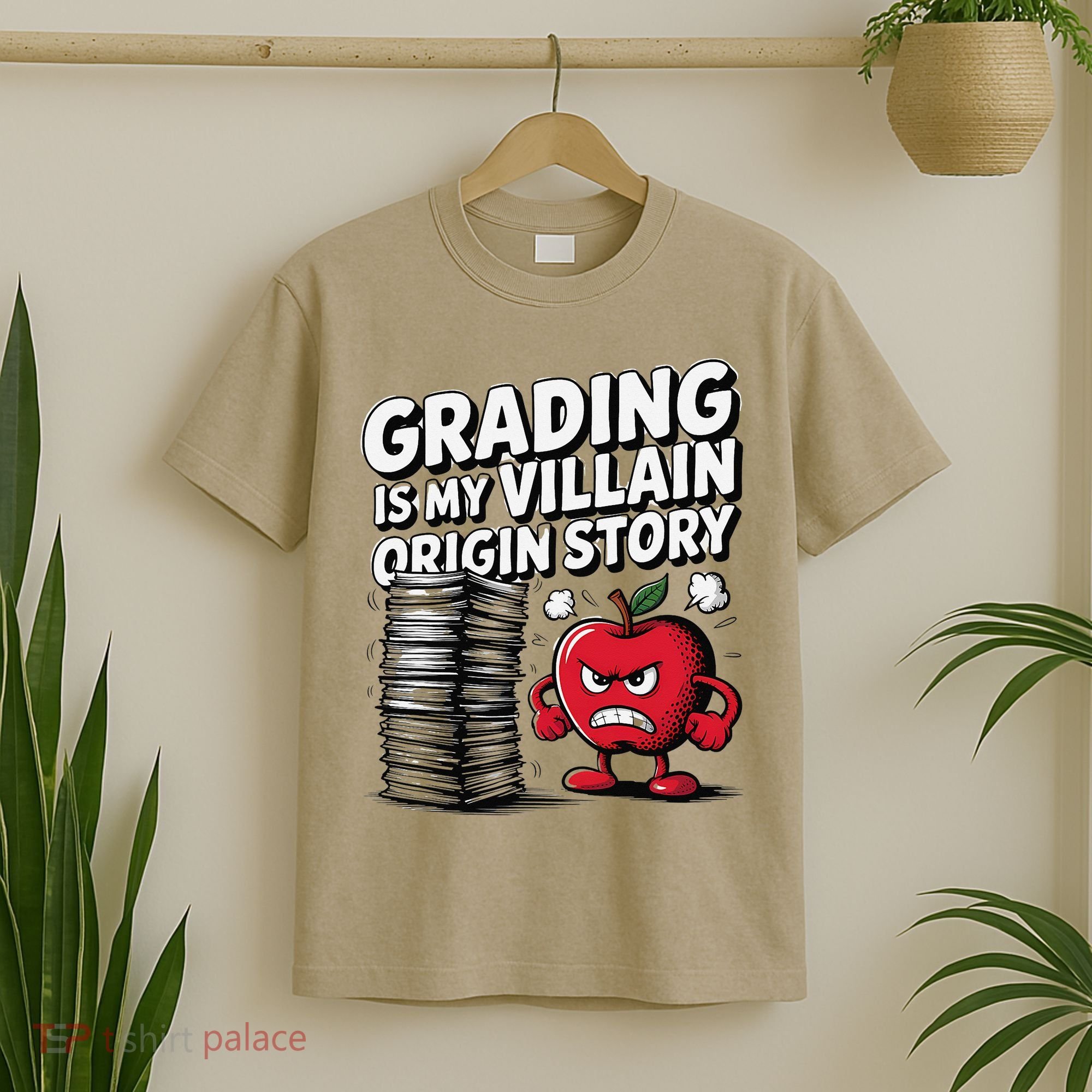 Grading Is My Villain Origin Funny Teacher Quote T-Shirt