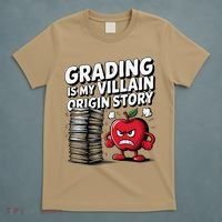 Grading Is My Villain Origin Funny Teacher Quote T-Shirt thumb 5