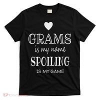 Grams Is My Name Funny Grams Gifts For Grams Grandma T-Shirt thumb 0