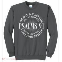 God Is My Refuge And My Fortress Psalms 91 Sweatshirt thumb 0