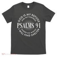God Is My Refuge And My Fortress Psalms 91 T-Shirt thumb 0