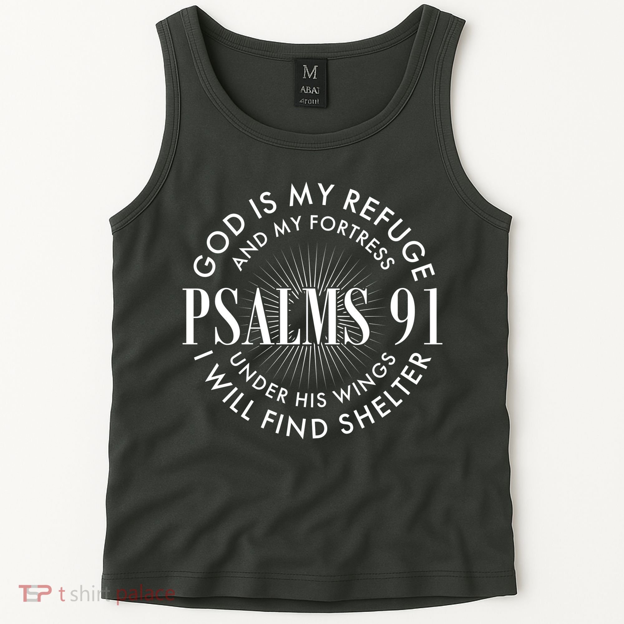 God Is My Refuge And My Fortress Psalms 91 Tank Top