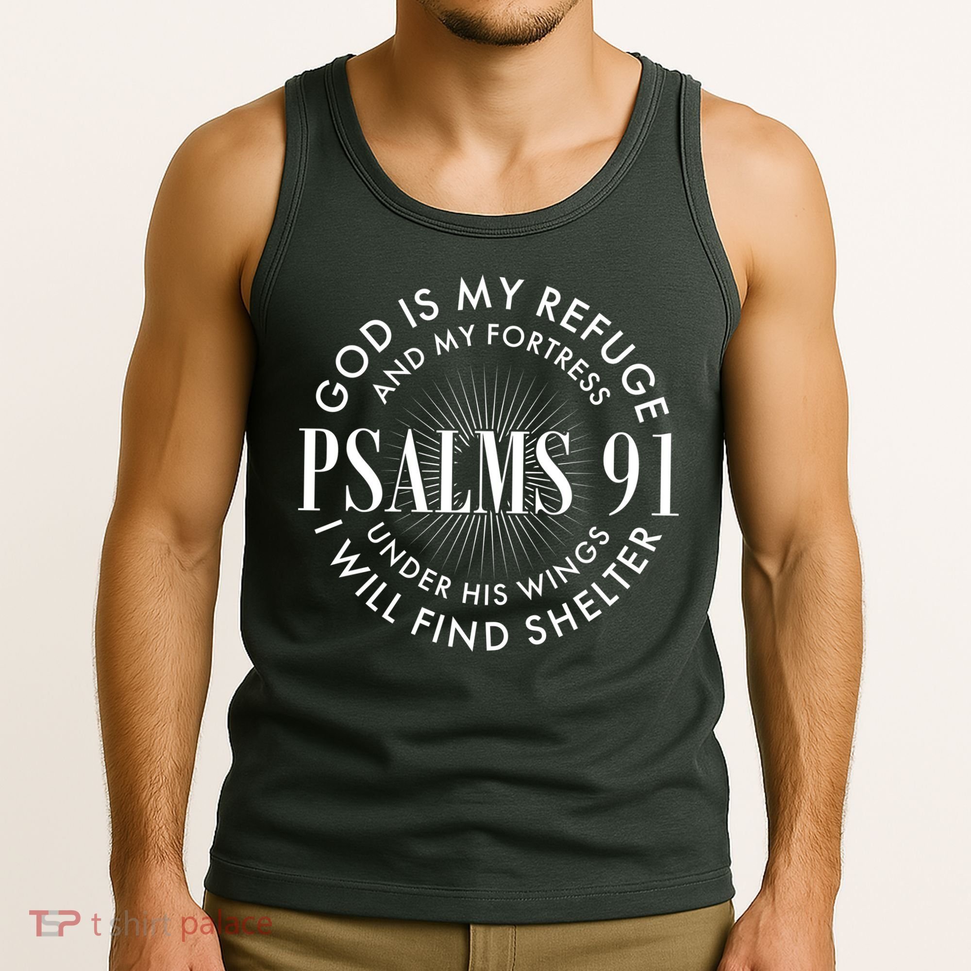 God Is My Refuge And My Fortress Psalms 91 Tank Top