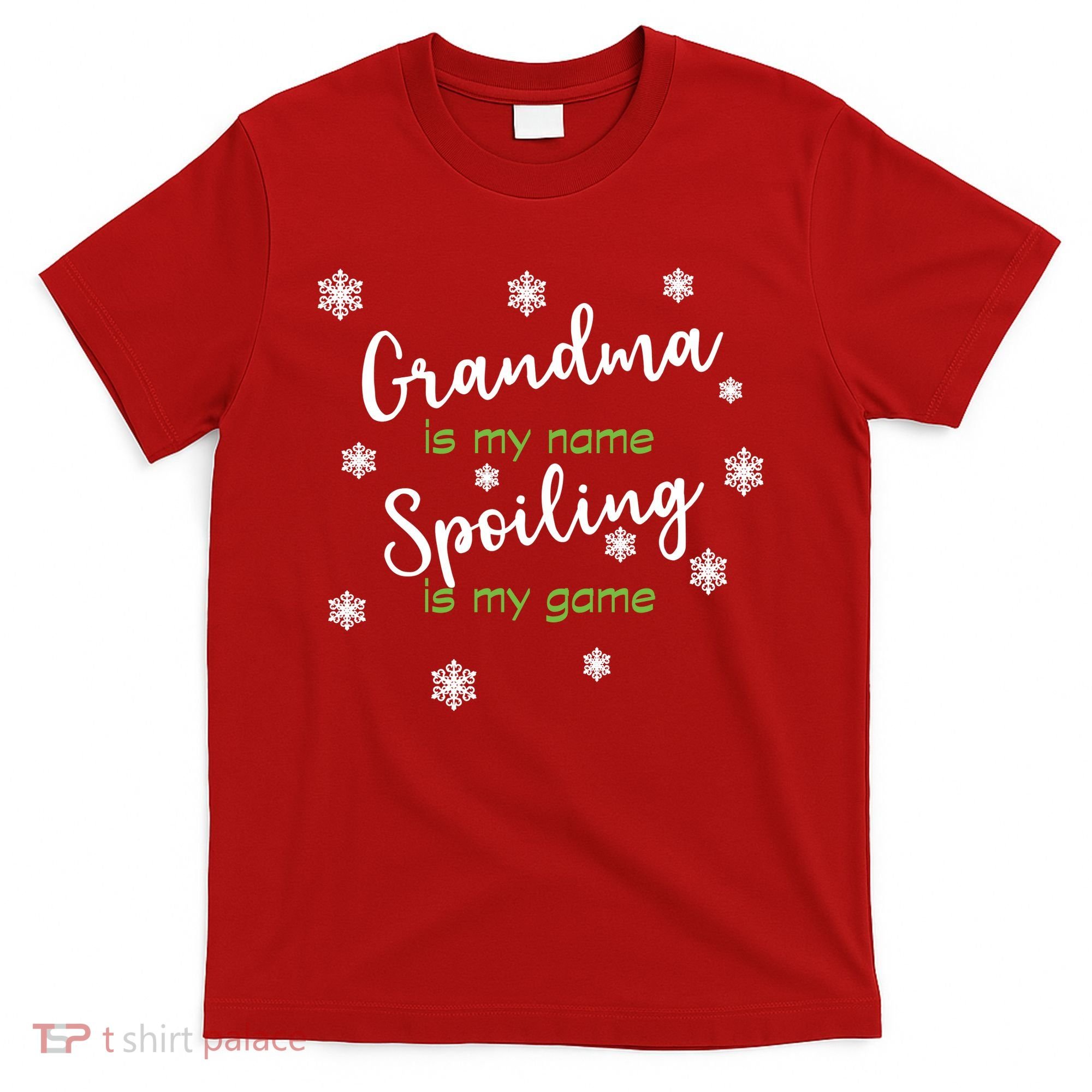 Grandma Is My Name Spoiling Is My Game T-Shirt
