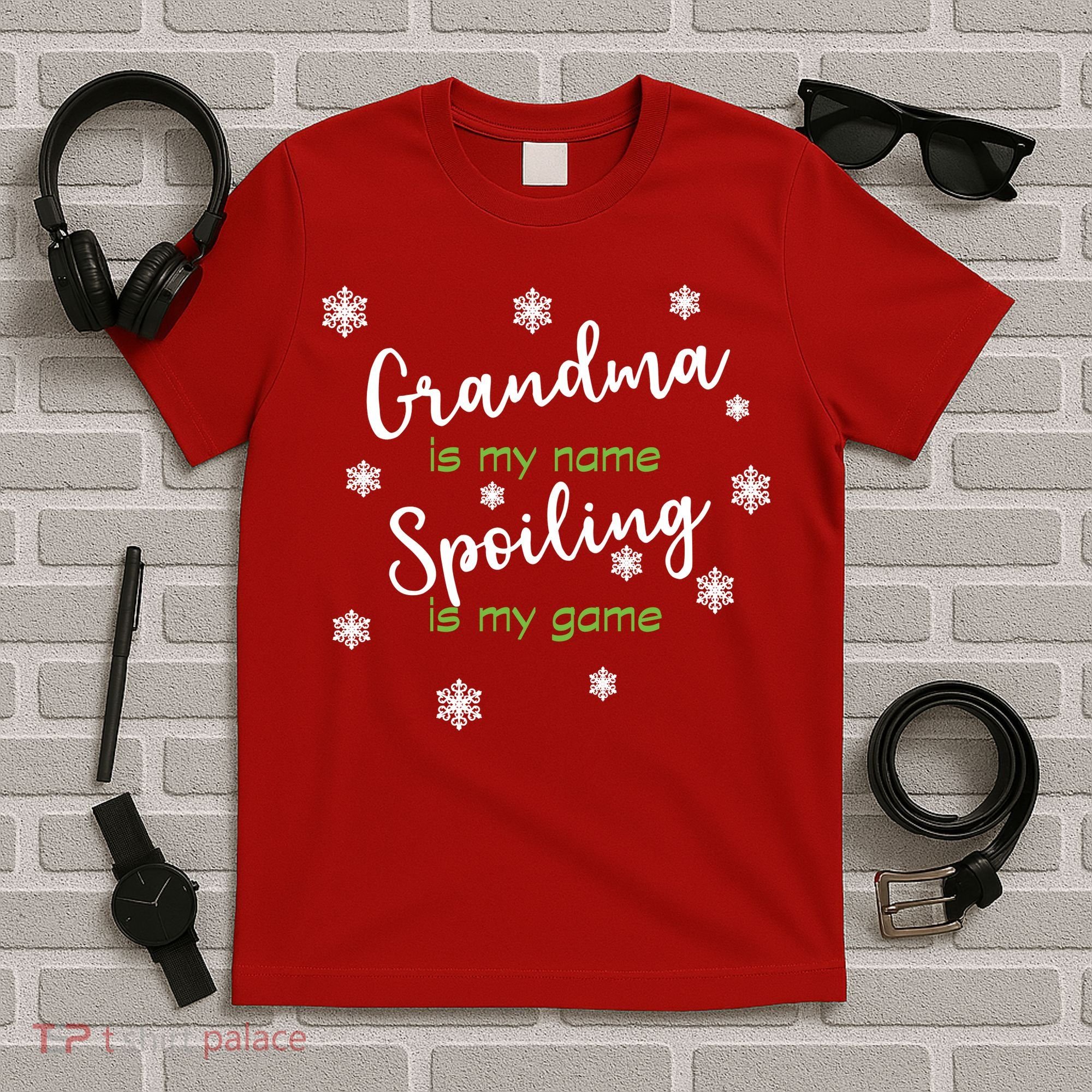 Grandma Is My Name Spoiling Is My Game T-Shirt