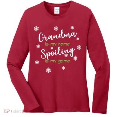 Grandma Is My Name Spoiling Is My Game Women's Long Sleeve Shirt