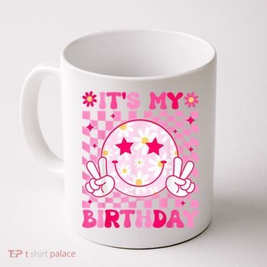 Groovy Its My Birthday Coffee Mug