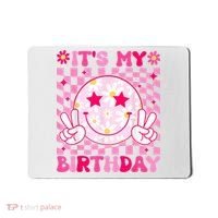 Groovy Its My Birthday Mousepad thumb 0