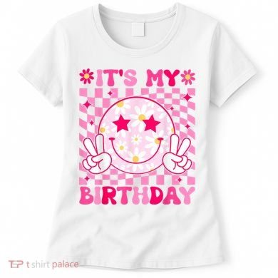 Groovy Its My Birthday Women's T-Shirt