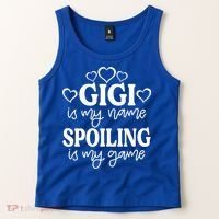 Gigi Is My Name Spoiling Is My Game Gift MotherS Day Gift Tank Top thumb 2