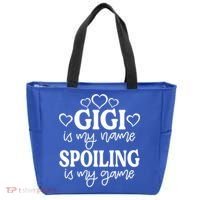 Gigi Is My Name Spoiling Is My Game Gift MotherS Day Gift Tote Bag thumb 0