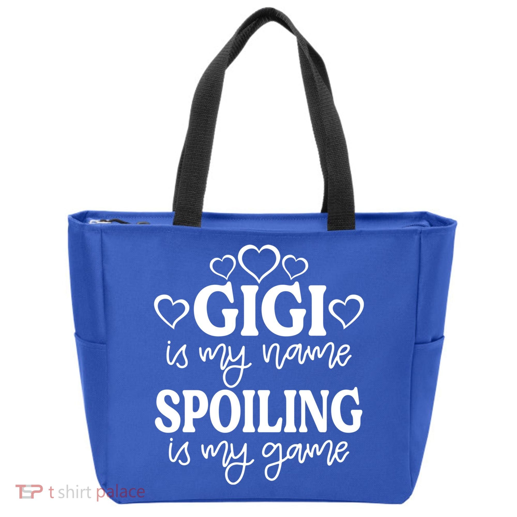 Gigi Is My Name Spoiling Is My Game Gift MotherS Day Gift Tote Bag