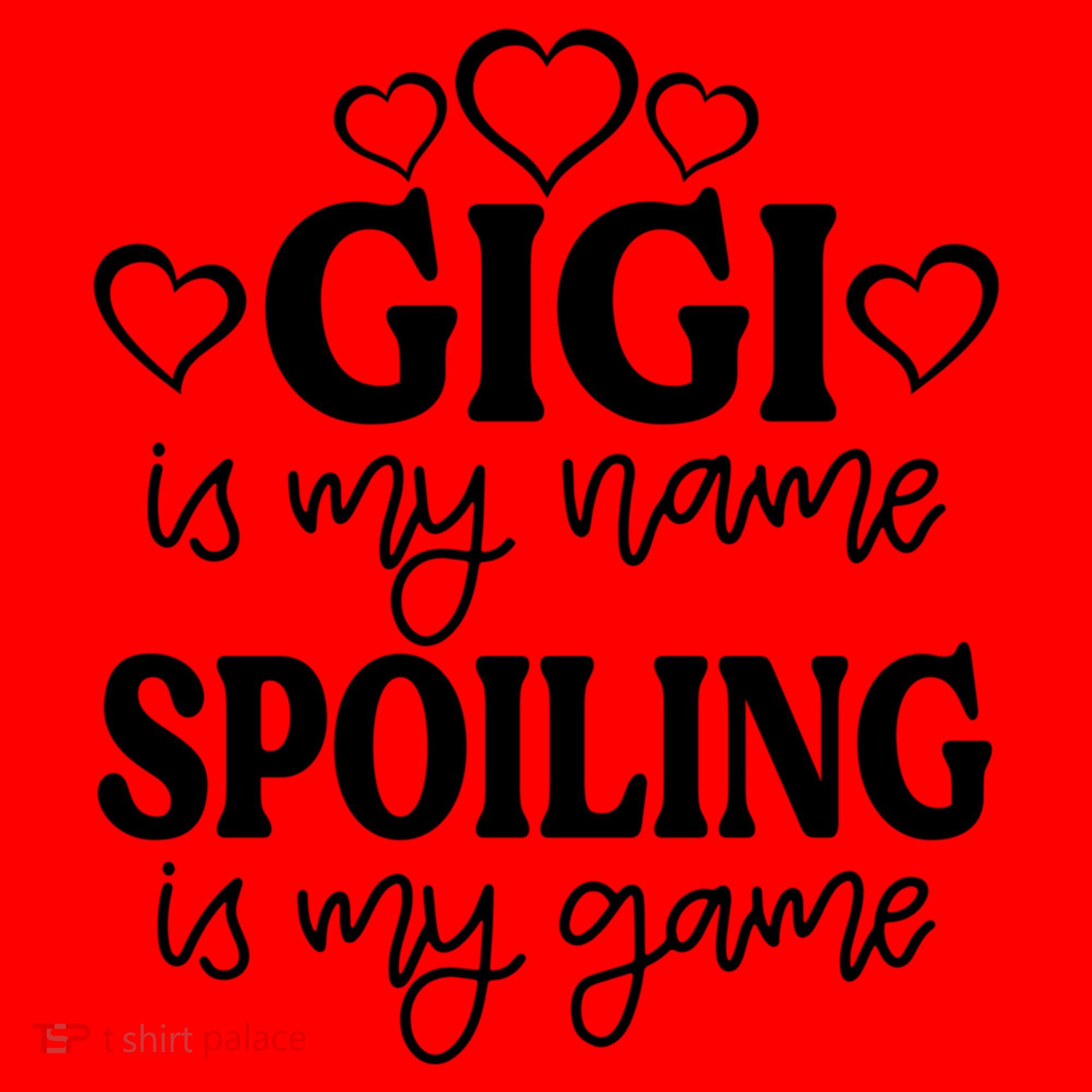 Gigi Is My Name Spoiling Is My Game Gift MotherS Day Gift Santa Hat