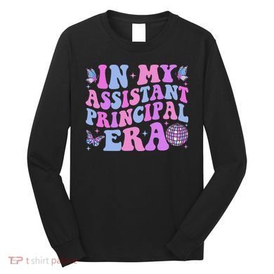 Groovy In My Assistant Principal Era School Worker Long Sleeve Shirt