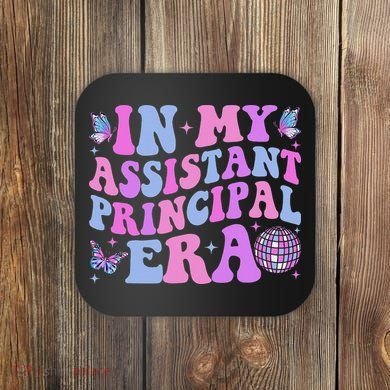 Groovy In My Assistant Principal Era School Worker Coaster