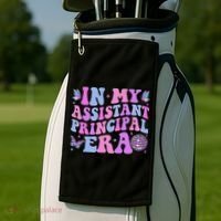 Groovy In My Assistant Principal Era School Worker Golf Towel thumb 2