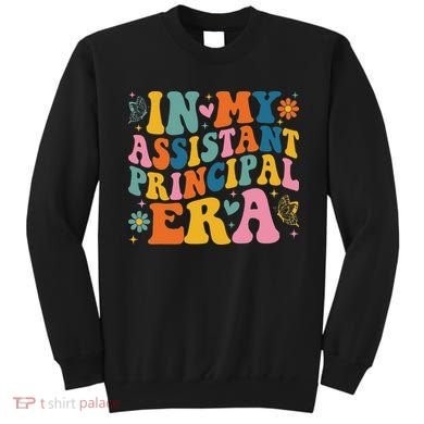 Groovy In My Assistant Principal Era School Worker Sweatshirt