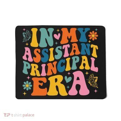 Groovy In My Assistant Principal Era School Worker Mousepad