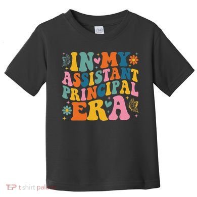 Groovy In My Assistant Principal Era School Worker Toddler T-Shirt