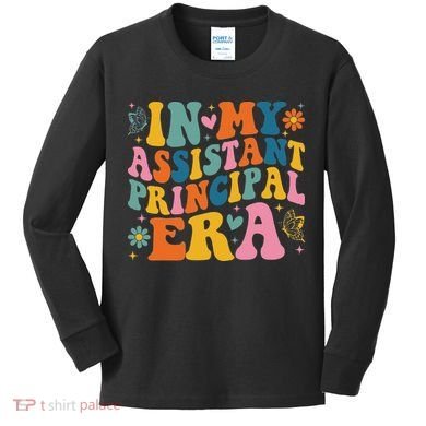 Groovy In My Assistant Principal Era School Worker Kids Long Sleeve Shirt