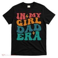 Groovy In My Girl Dad Era T-Shirt thumb 0