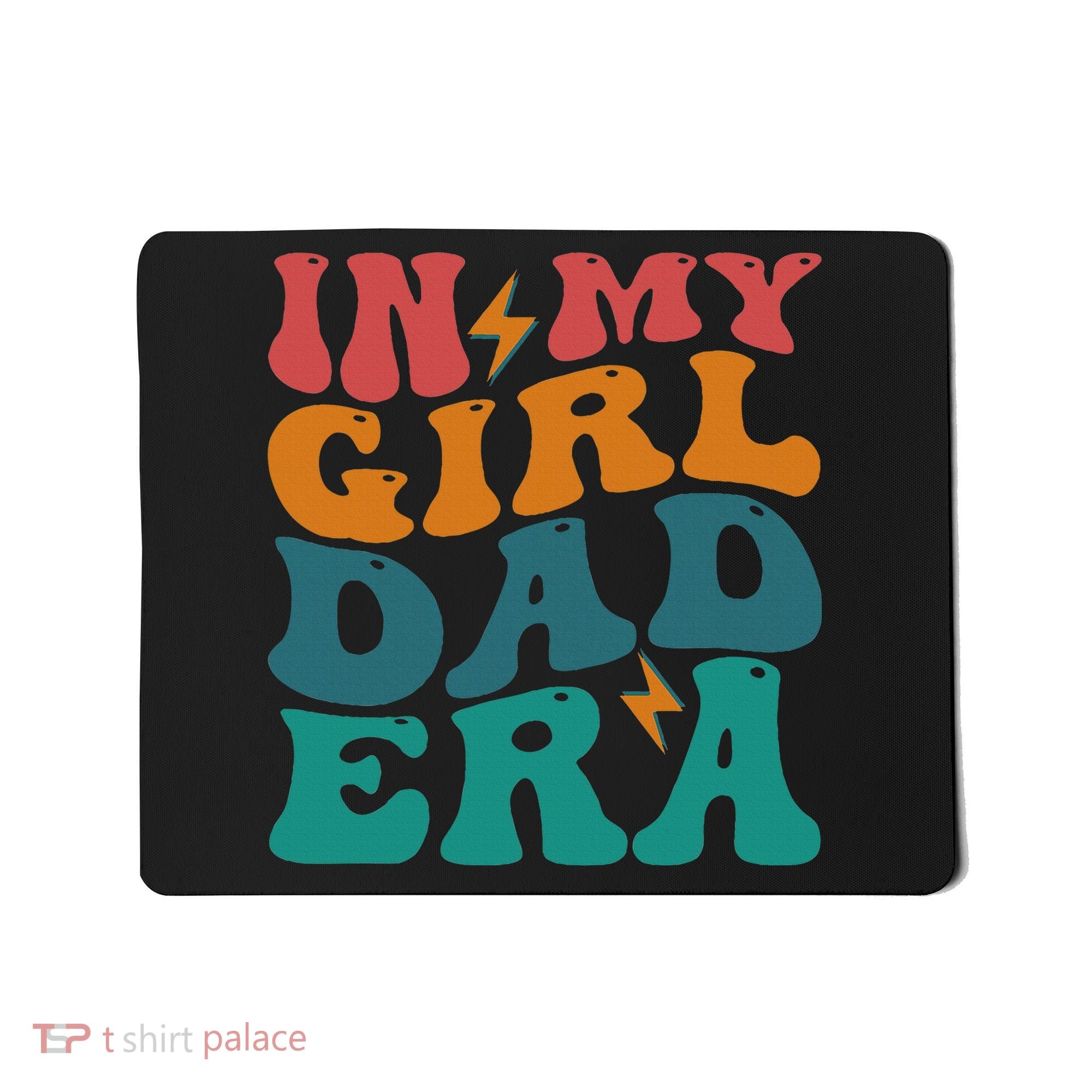Groovy In My Girl Dad Era Mousepad