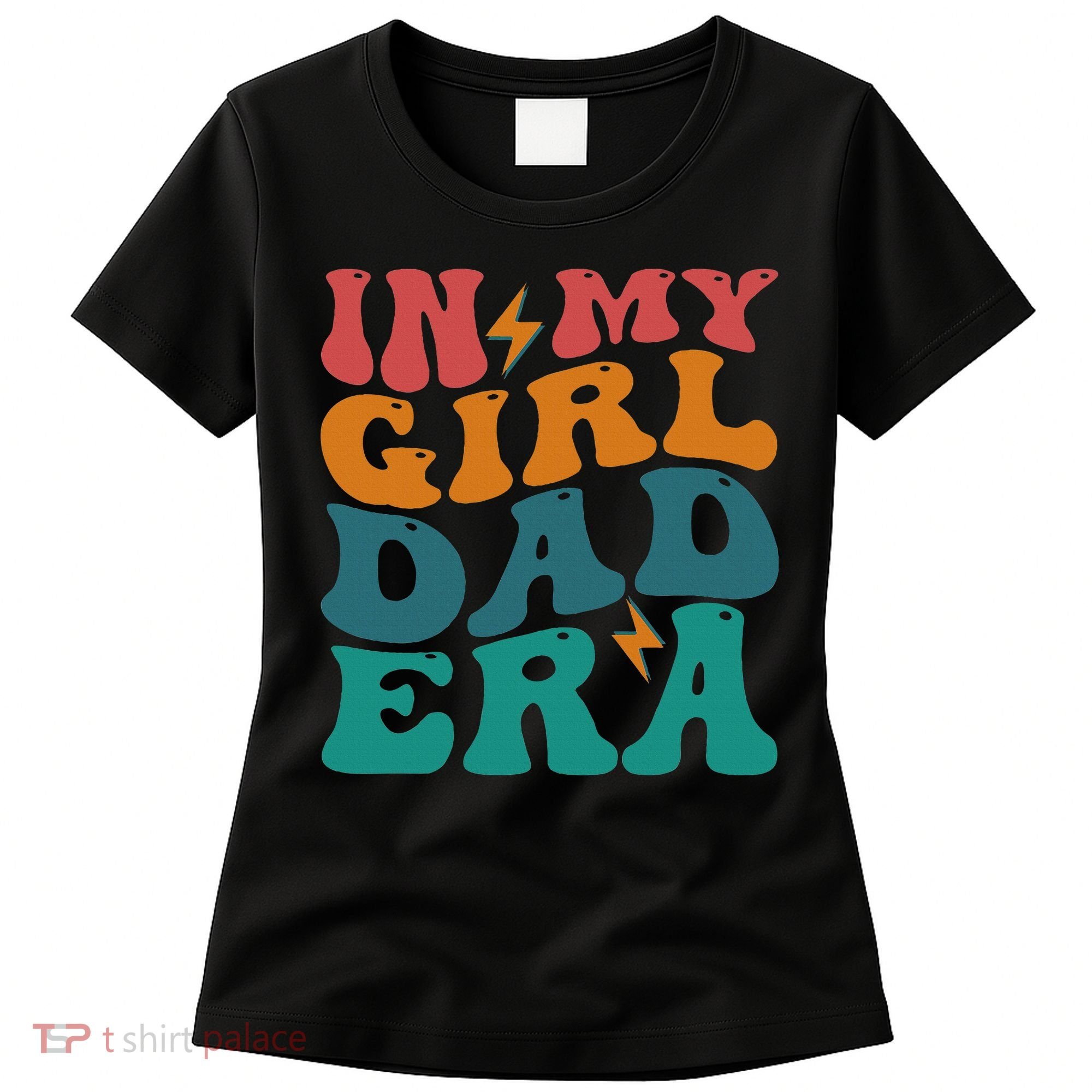 Groovy In My Girl Dad Era Women's T-Shirt