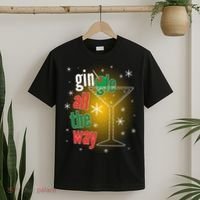 Gin all the way Jingle Funny Christmas T-Shirt thumb 2