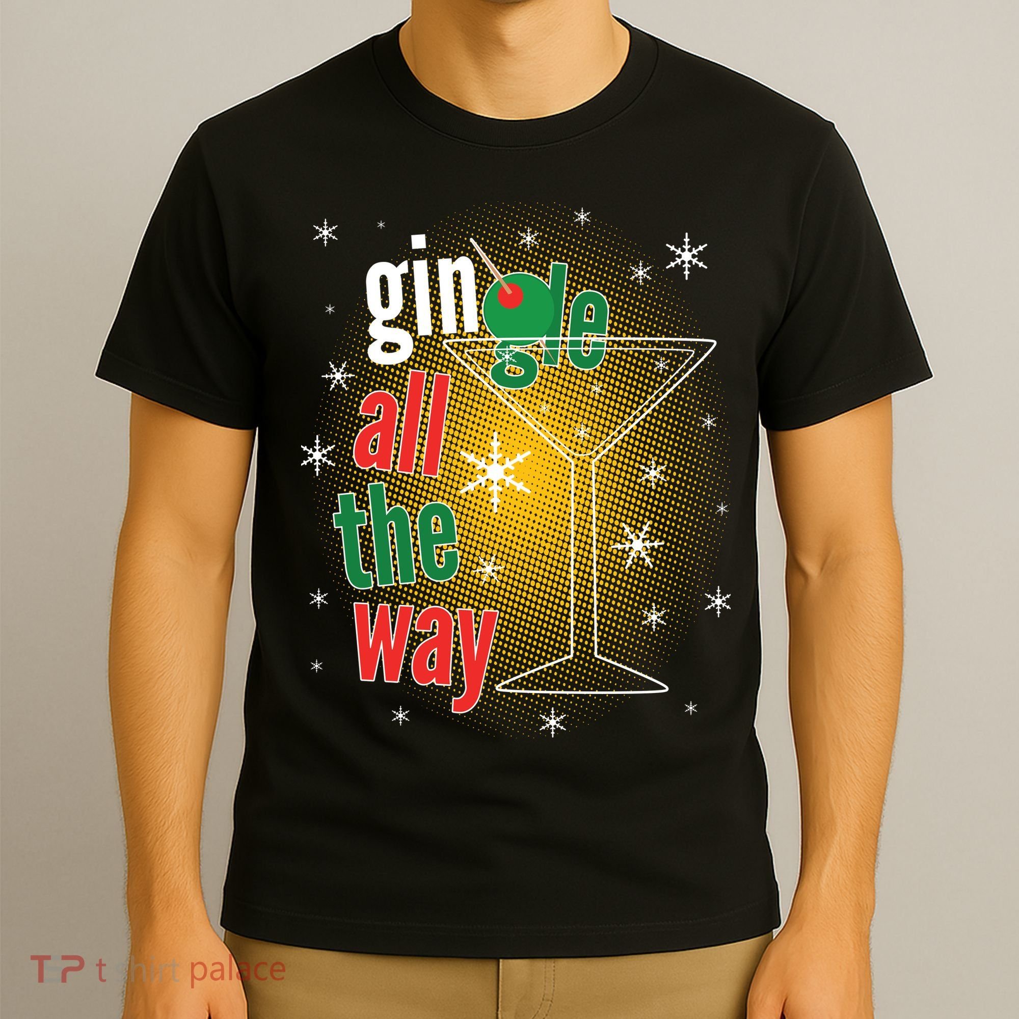 Gin all the way Jingle Funny Christmas T-Shirt