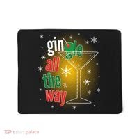 Gin all the way Jingle Funny Christmas Mousepad thumb 0