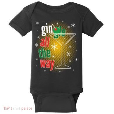Gin all the way Jingle Funny Christmas Baby Bodysuit